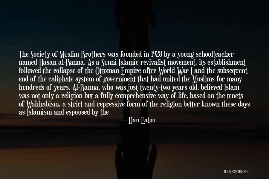 Muslim Life Quotes By Dan Eaton Muslim Life Quotes By Dan Eaton