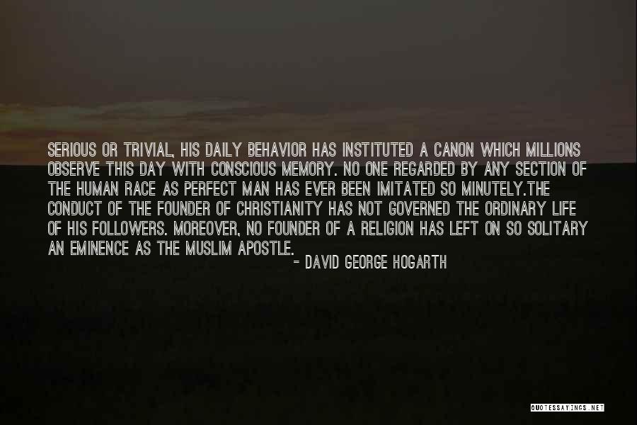 Muslim Life Quotes By David George Hogarth Muslim Life Quotes By David George Hogarth
