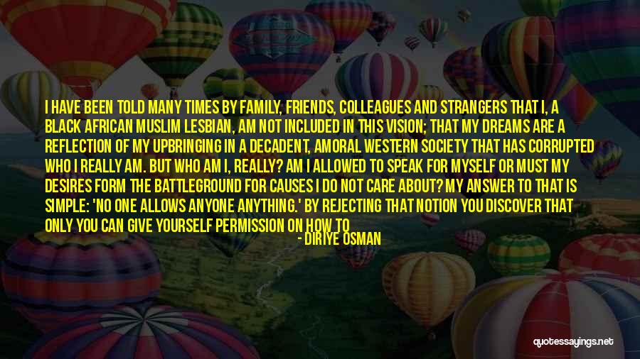 Muslim Life Quotes By Diriye Osman