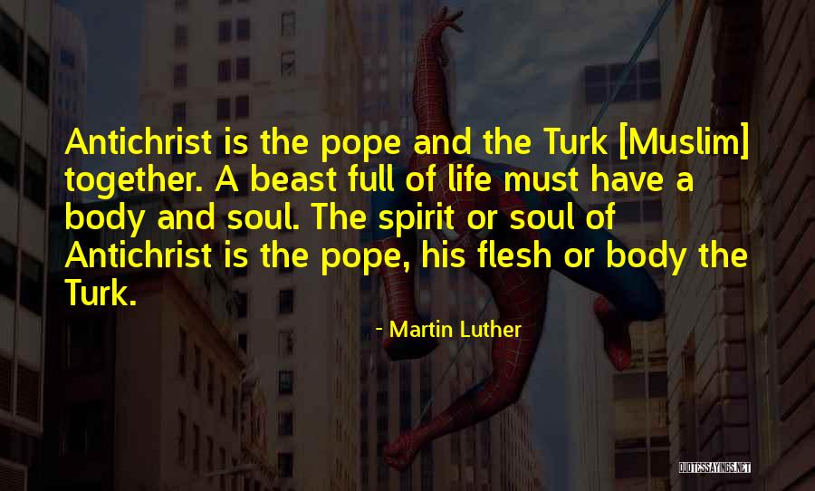 Muslim Life Quotes By Martin Luther Muslim Life Quotes By Martin Luther