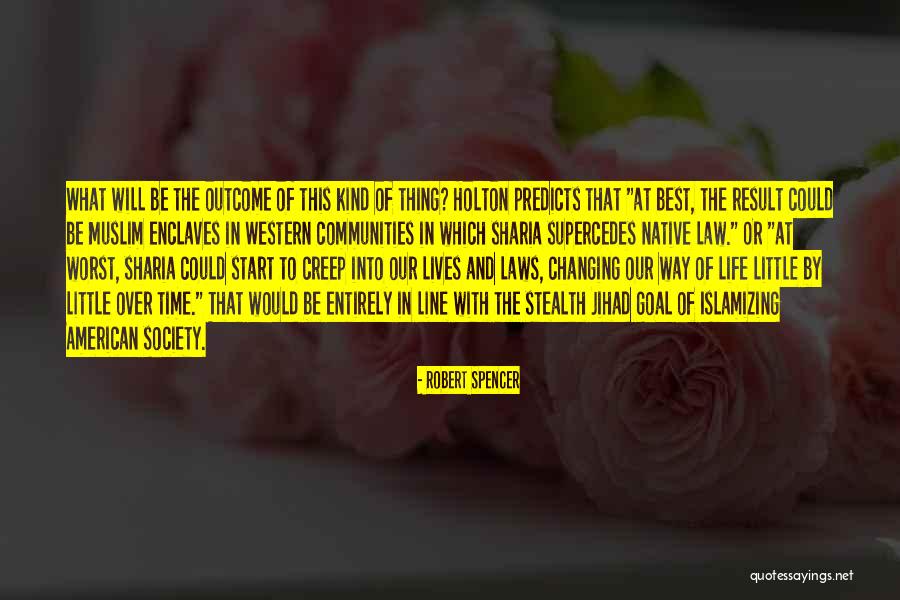 Muslim Life Quotes By Robert Spencer Muslim Life Quotes By Robert Spencer