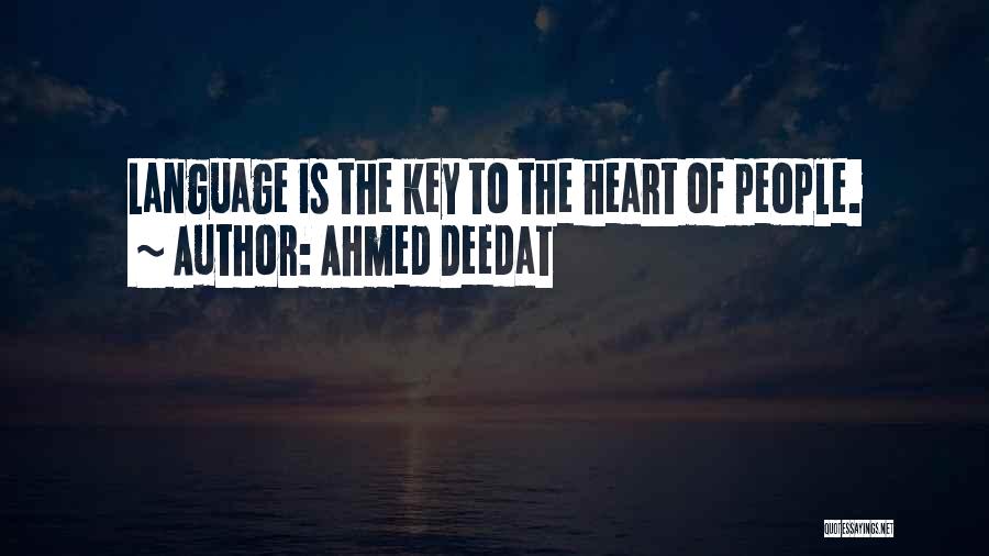 Muslim Love Quotes By Ahmed Deedat