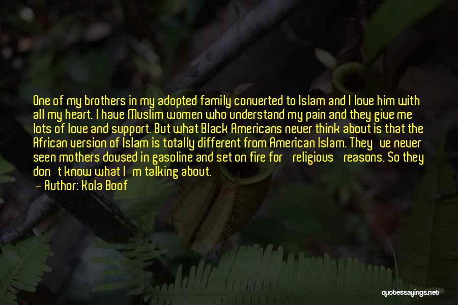 Muslim Love Quotes By Kola Boof
