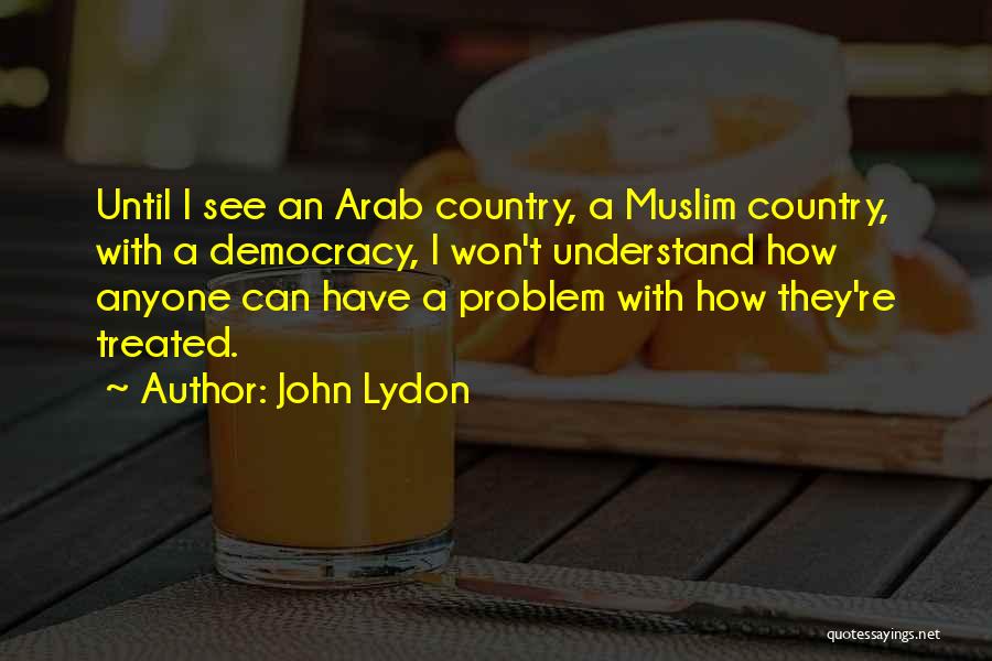 Muslim Quotes By John Lydon