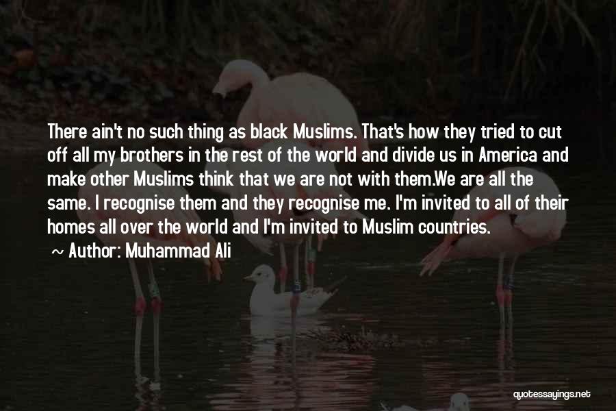 Muslim Quotes By Muhammad Ali