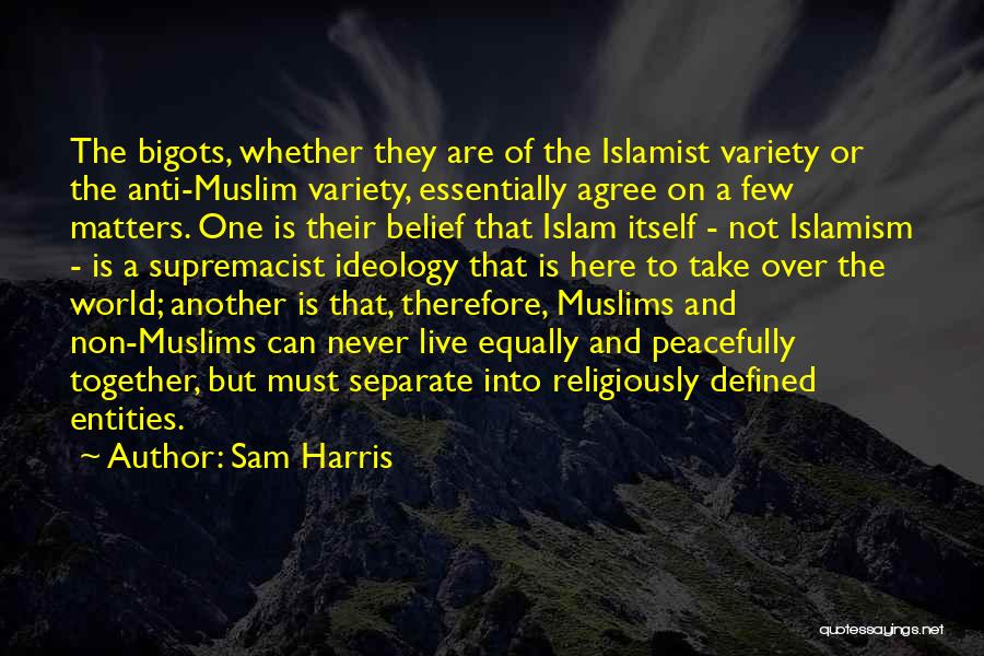 Muslim Quotes By Sam Harris