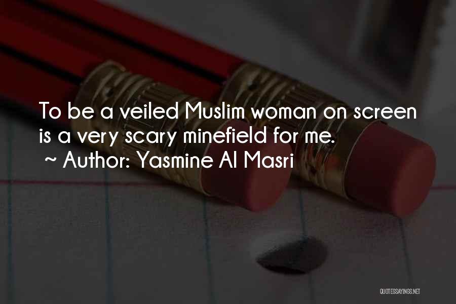 Muslim Quotes By Yasmine Al Masri