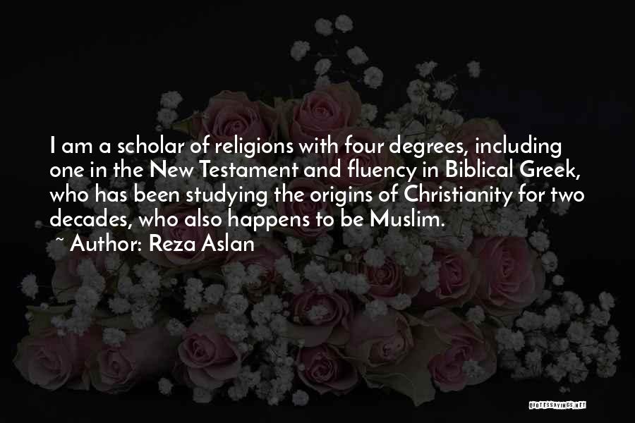 Muslim Scholar Quotes By Reza Aslan