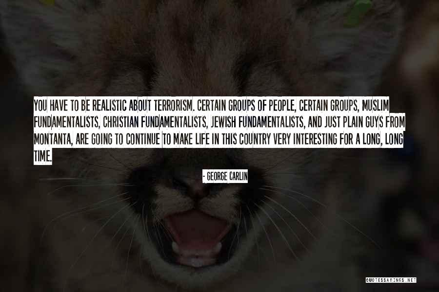 Muslim Terrorism Quotes By George Carlin Muslim Terrorism Quotes By George Carlin