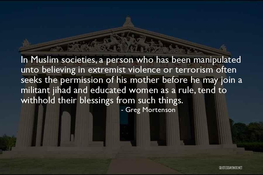 Muslim Terrorism Quotes By Greg Mortenson Muslim Terrorism Quotes By Greg Mortenson