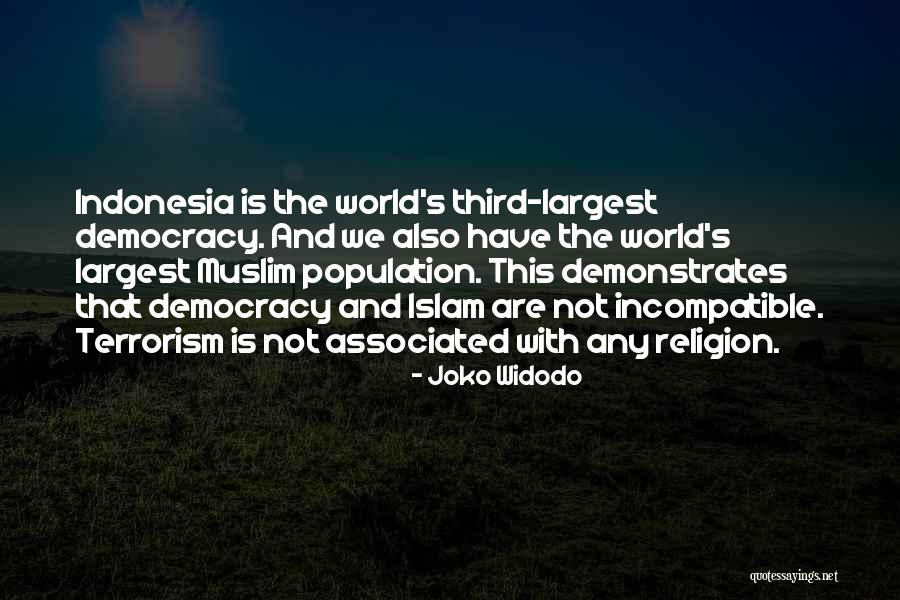 Muslim Terrorism Quotes By Joko Widodo Muslim Terrorism Quotes By Joko Widodo