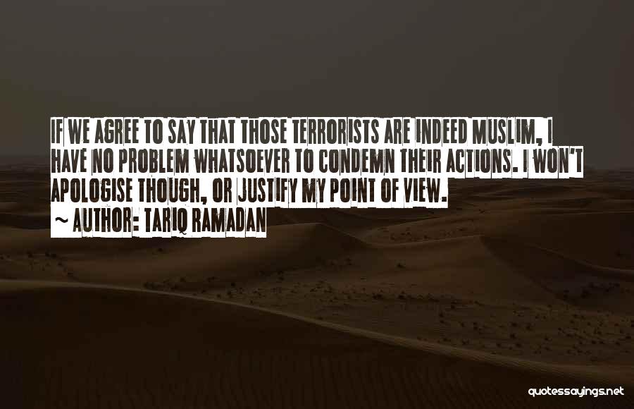 Muslim Terrorists Quotes By Tariq Ramadan