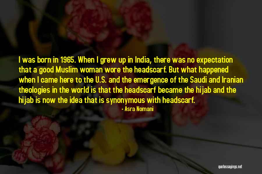 Muslim Woman Quotes By Asra Nomani Muslim Woman Quotes By Asra Nomani