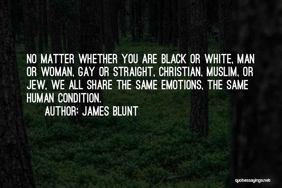 Muslim Woman Quotes By James Blunt