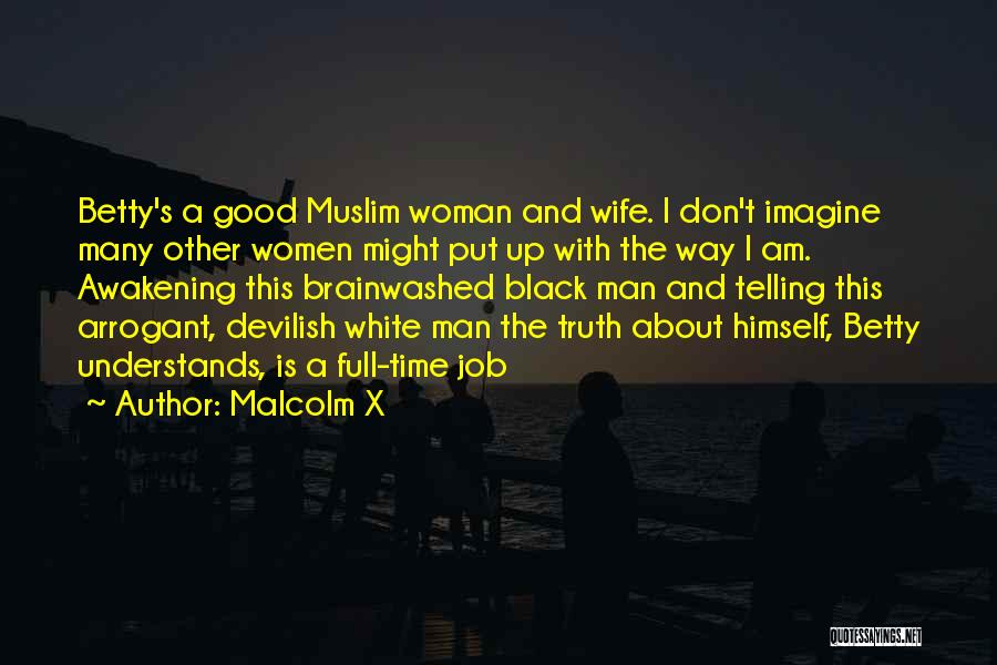 Muslim Woman Quotes By Malcolm X
