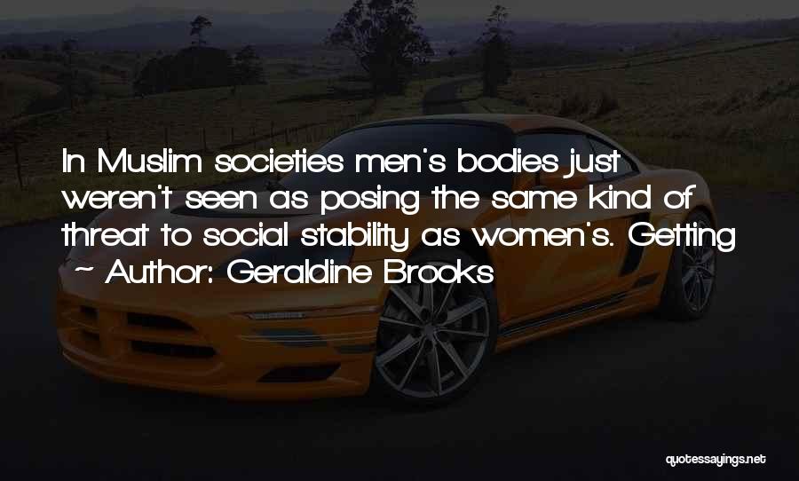 Muslim Women's Quotes By Geraldine Brooks