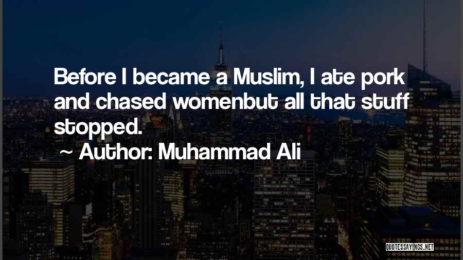 Muslim Women's Quotes By Muhammad Ali