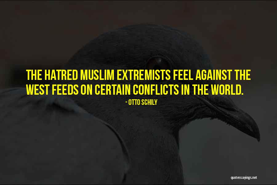 Muslim World Quotes By Otto Schily Muslim World Quotes By Otto Schily