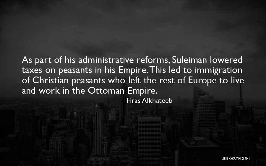 Muslims Islam Ottoman Quotes By Firas Alkhateeb Muslims Islam Ottoman Quotes By Firas Alkhateeb