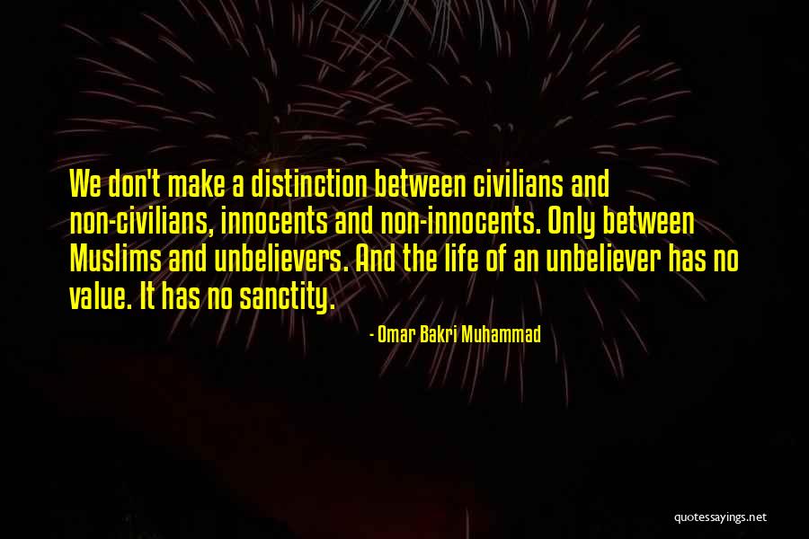 Muslims Life Quotes By Omar Bakri Muhammad Muslims Life Quotes By Omar Bakri Muhammad