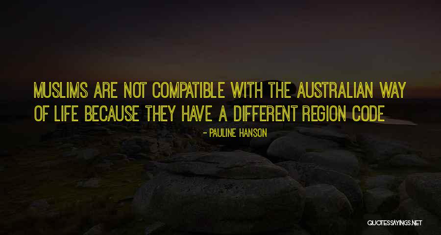Muslims Life Quotes By Pauline Hanson Muslims Life Quotes By Pauline Hanson