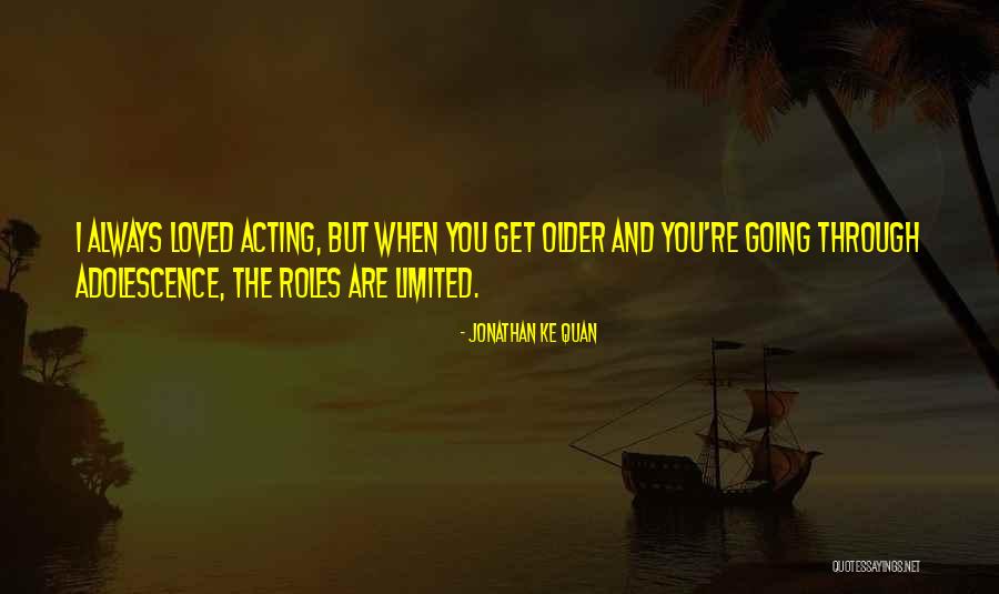 Muslos De Pollo Quotes By Jonathan Ke Quan Muslos De Pollo Quotes By Jonathan Ke Quan