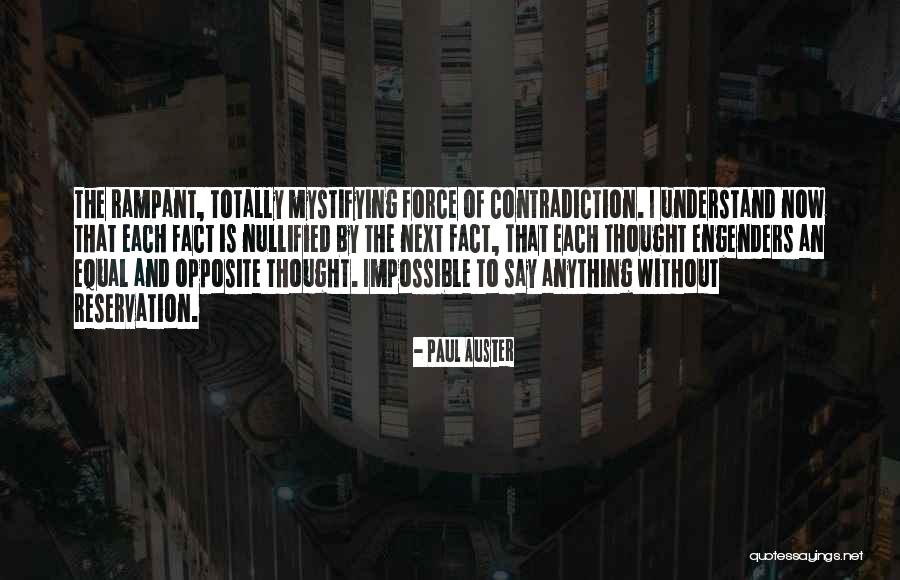 Musnah Kunci Quotes By Paul Auster Musnah Kunci Quotes By Paul Auster