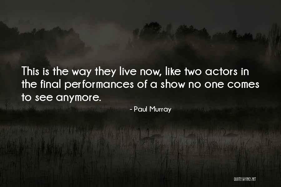 Musnah Kunci Quotes By Paul Murray Musnah Kunci Quotes By Paul Murray