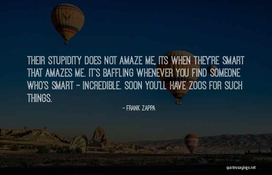 Musnahkan Sihir Quotes By Frank Zappa Musnahkan Sihir Quotes By Frank Zappa