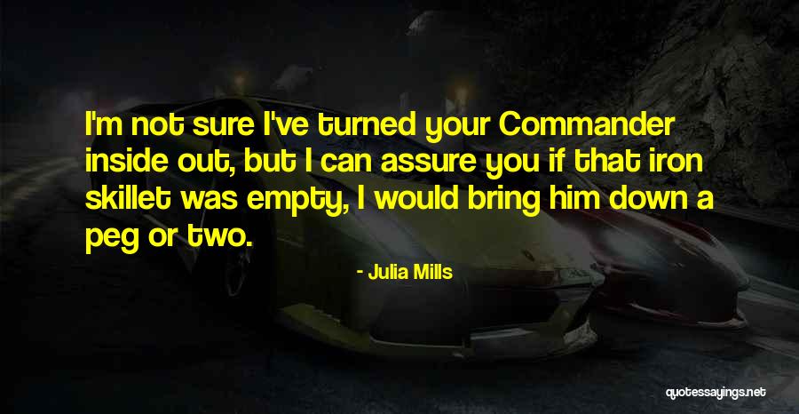 Musnt Quotes By Julia Mills Musnt Quotes By Julia Mills