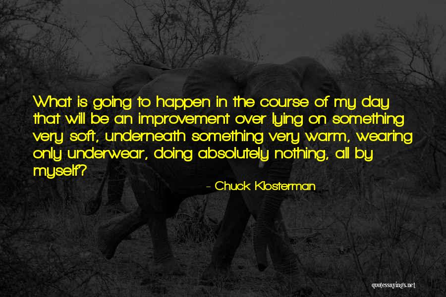 Musoni Microfinance Quotes By Chuck Klosterman Musoni Microfinance Quotes By Chuck Klosterman