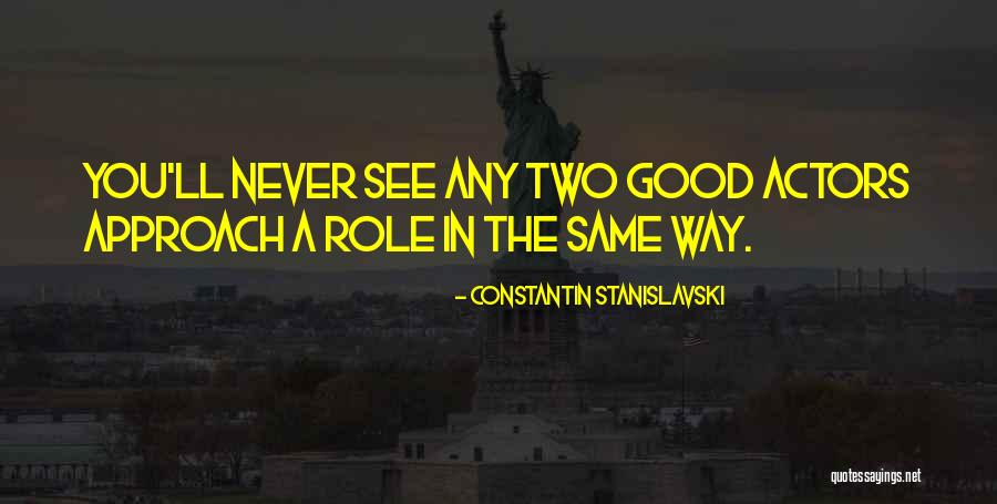 Musoniniai Quotes By Constantin Stanislavski Musoniniai Quotes By Constantin Stanislavski