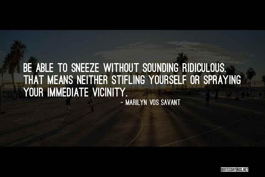 Musquetos Quotes By Marilyn Vos Savant Musquetos Quotes By Marilyn Vos Savant