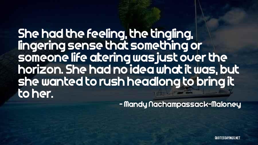 Mussbach Germany Quotes By Mandy Nachampassack-Maloney Mussbach Germany Quotes By Mandy Nachampassack-Maloney
