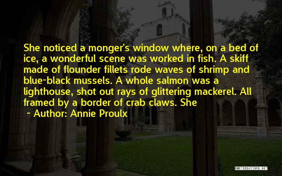 Mussels Quotes By Annie Proulx