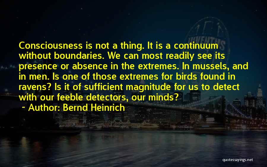 Mussels Quotes By Bernd Heinrich