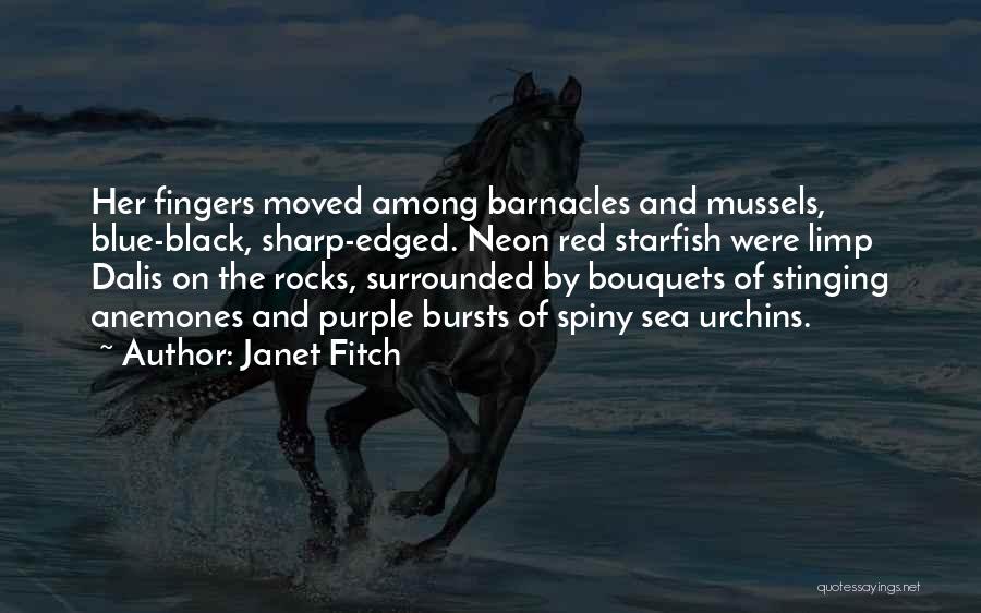 Mussels Quotes By Janet Fitch