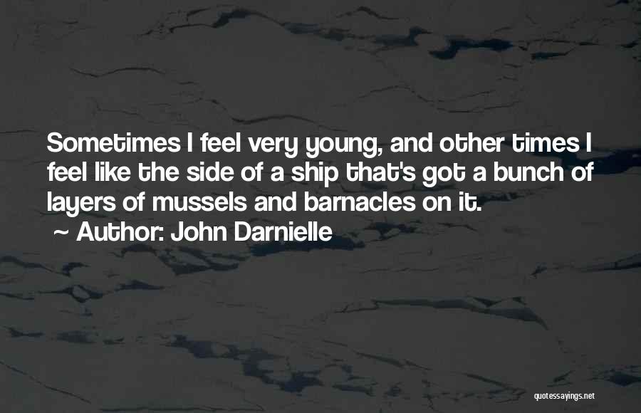 Mussels Quotes By John Darnielle