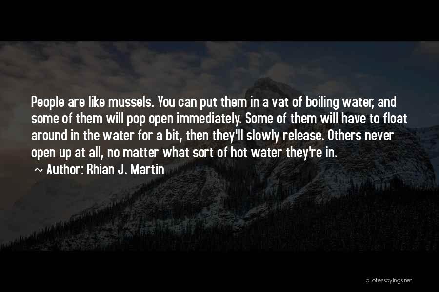 Mussels Quotes By Rhian J. Martin