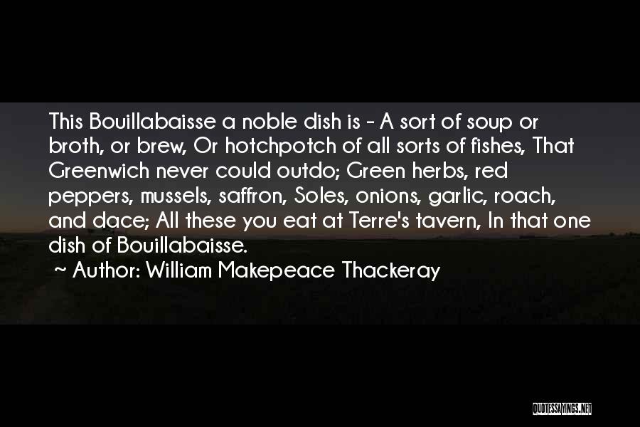 Mussels Quotes By William Makepeace Thackeray