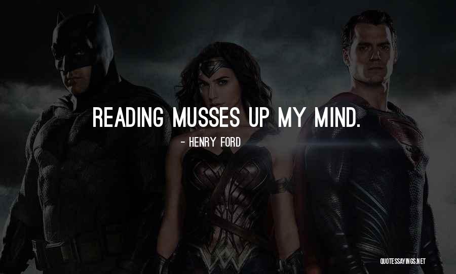 Musses Quotes By Henry Ford Musses Quotes By Henry Ford