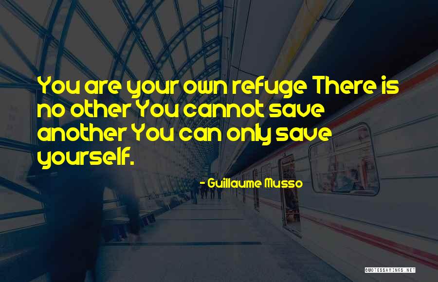 Musso Guillaume Quotes By Guillaume Musso