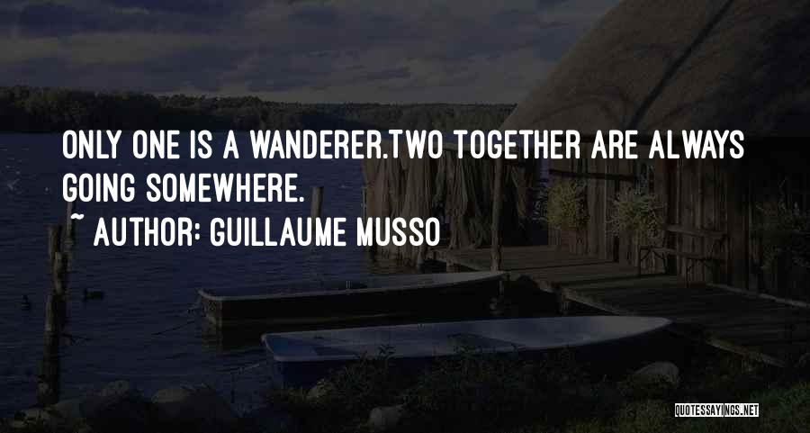 Musso Guillaume Quotes By Guillaume Musso
