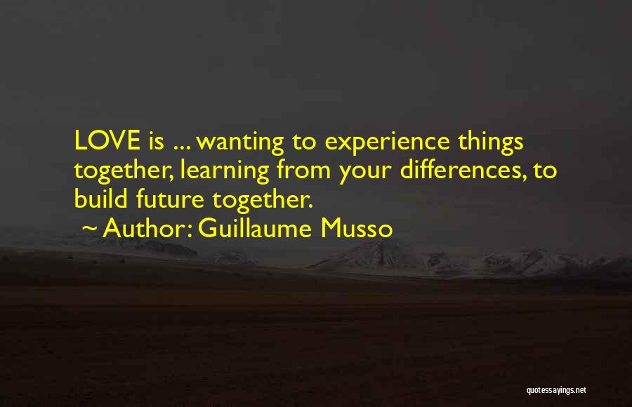 Musso Guillaume Quotes By Guillaume Musso