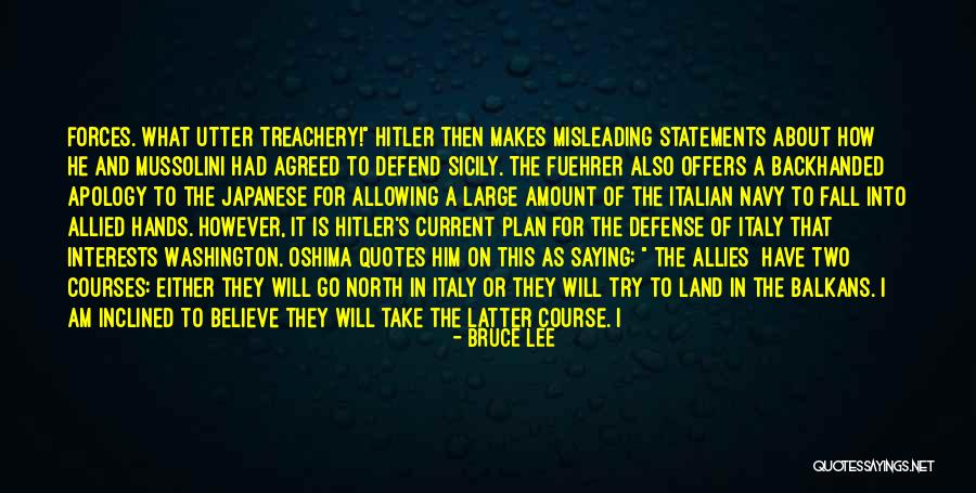 Mussolini And Hitler Quotes By Bruce Lee Mussolini And Hitler Quotes By Bruce Lee