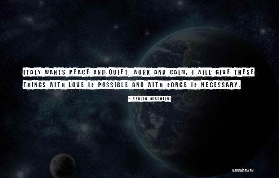 Mussolini And I Quotes By Benito Mussolini Mussolini And I Quotes By Benito Mussolini
