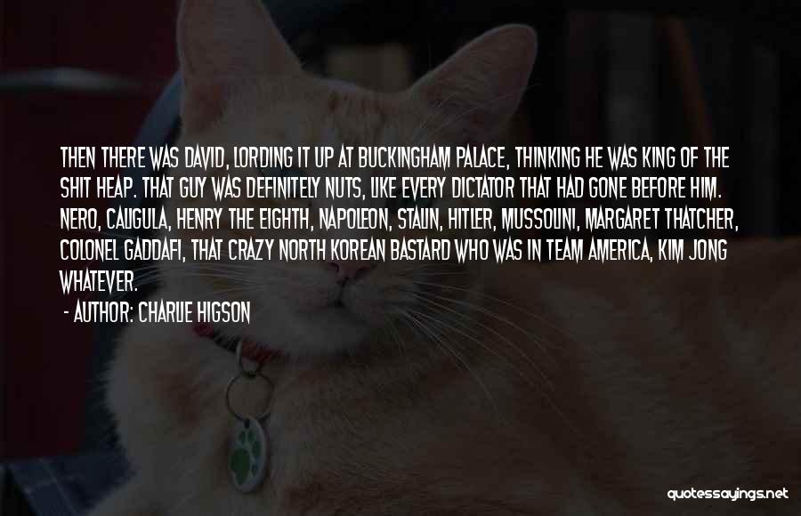 Mussolini Quotes By Charlie Higson