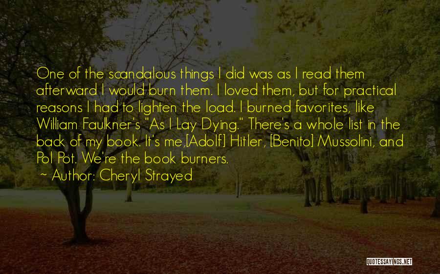 Mussolini Quotes By Cheryl Strayed