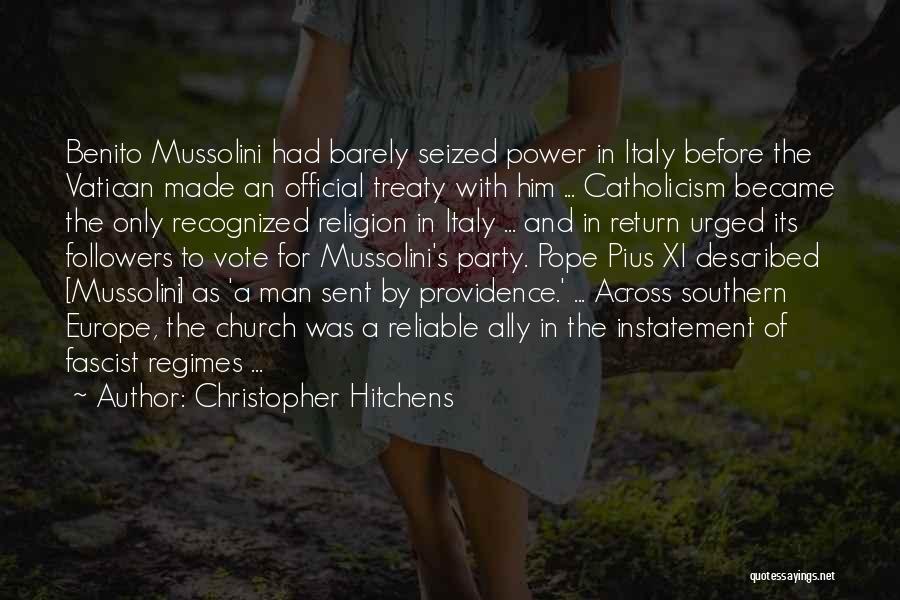 Mussolini Quotes By Christopher Hitchens