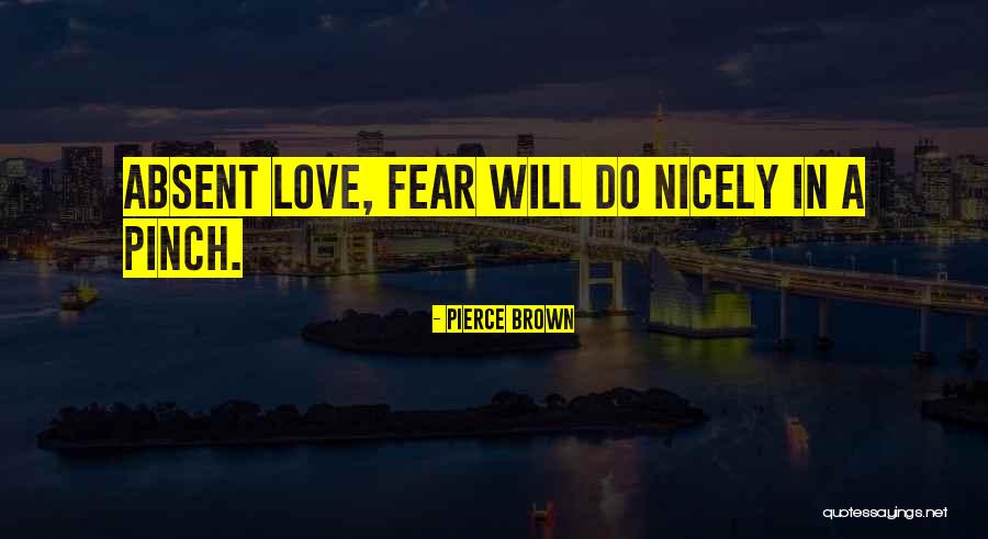Mussoorie International School Quotes By Pierce Brown Mussoorie International School Quotes By Pierce Brown